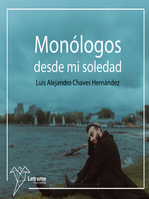cover image of Monólogos desde mi soledad